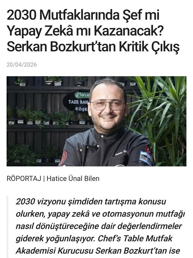 Şef Mi? Yapay Zekamı? Kurucu Şefimiz Serkan Bozkurt’un Röportajına Bio’daki Linkten Ulaşabilirsiniz.@hotelrestaurantmagazine